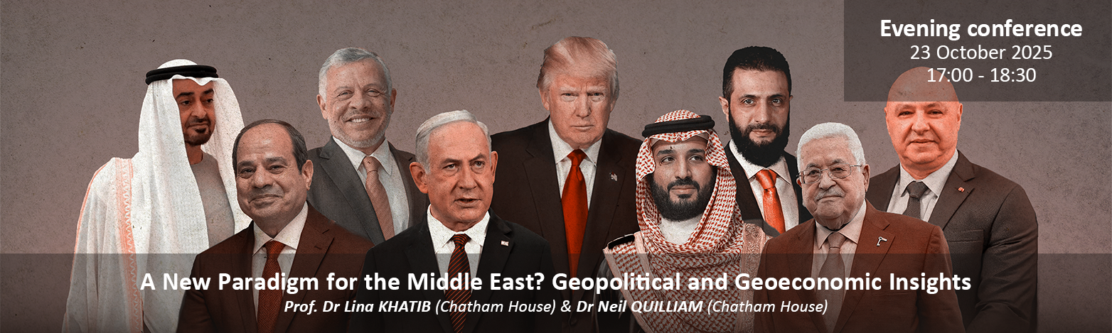 Evening Conference 2025 10 23 - A New Paradigm for the Middle East? Geopolitical and Geoeconomic Insights