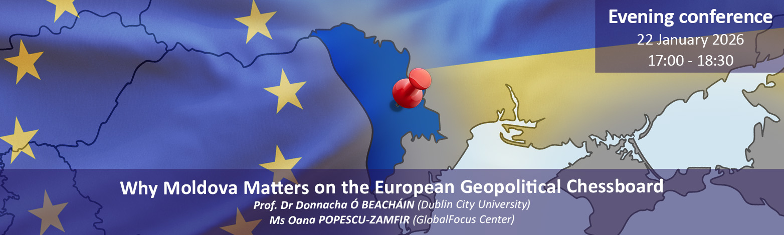 Evening Conference 2026 01 22 - Why Moldova Matters on the European Geopolitical Chessboard